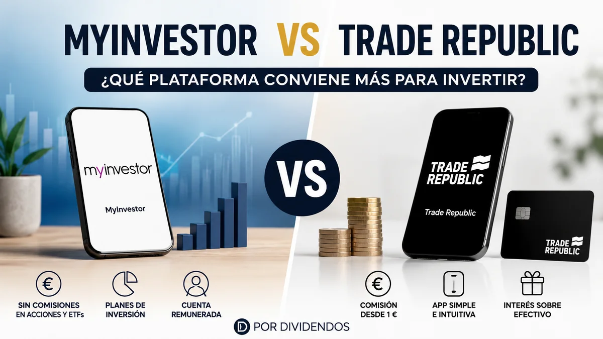 MyInvestor vs Trade Republic 2026: fiscalidad, fondos y comisiones